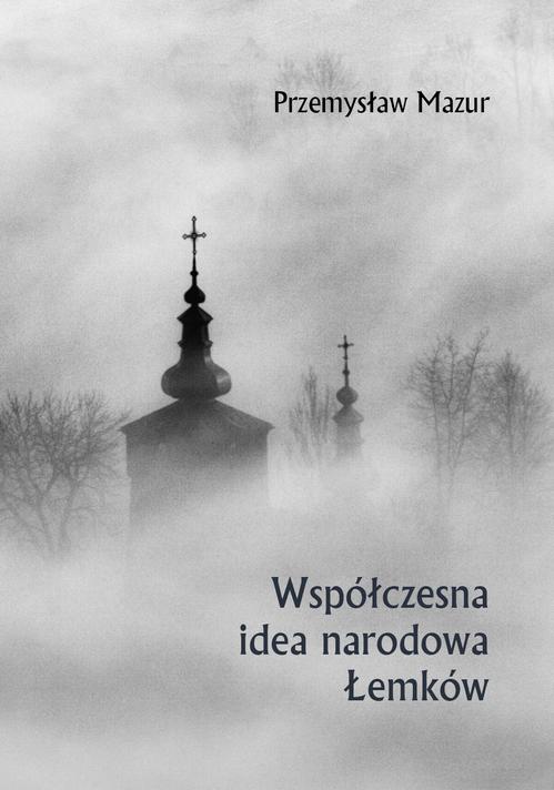 Współczesna idea narodowa Łemków (eBook)